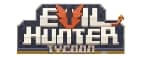 Evil Hunter Tycoon